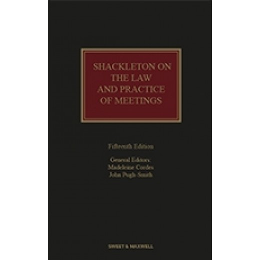 Shackleton on the Law and Practice of Meetings 15e 2020